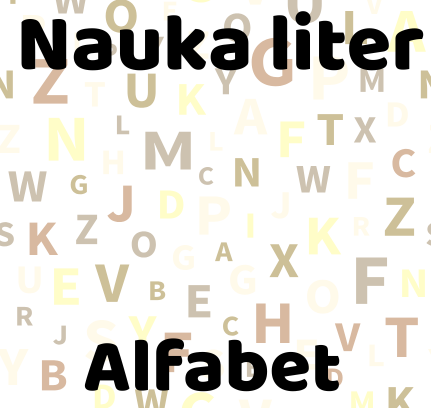 Alfabet – Uczymy Się Liter